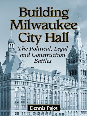 cover image of Building Milwaukee City Hall